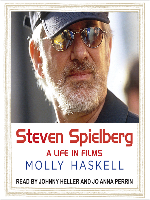 Title details for Steven Spielberg by Molly Haskell - Available
